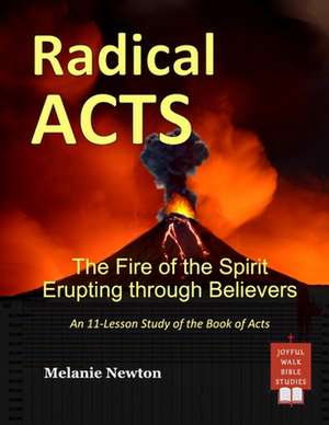 Radical Acts de Melanie Newton