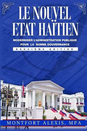 Le Nouvel Etat Haitien de Montfort Alexis