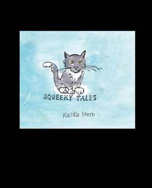 Squeeky Tales de Stern, Kalika