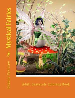 Mystical Fairies de Deanna L. Harrison