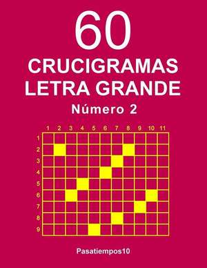 60 Crucigramas Letra Grande - N. 2 de Pasatiempos10