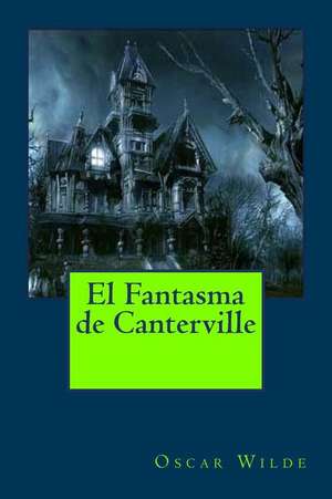 El Fantasma de Canterville de Oscar Wilde