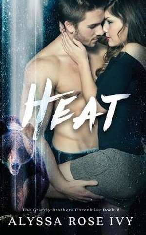 Heat de Alyssa Rose Ivy