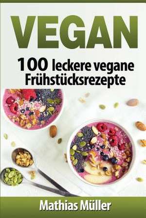 Vegan de Mathias Muller
