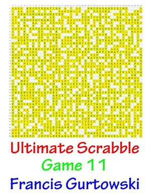 Ultimate Scrabble Game 11 de MR Francis Gurtowski