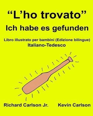 "L'ho Trovato" Ich Habe Es Gefunden de Richard Carlson Jr