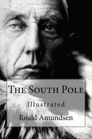 The South Pole de Roald Amundsen