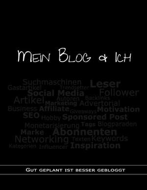 Mein Blog & Ich de Sandra Lina Jakob