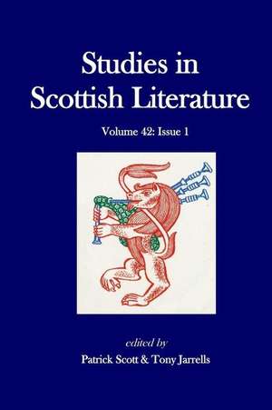 Studies in Scottish Literature 42 de Patrick Scott