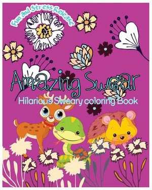 Amazing Swear de S. B. Nozaz