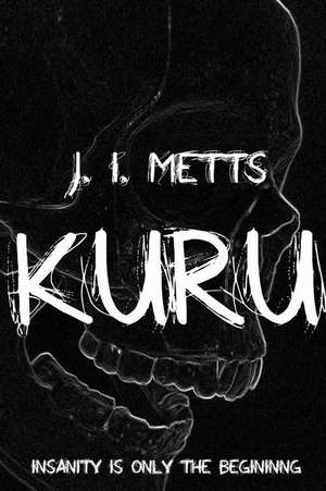 Kuru de Metts, J. I.