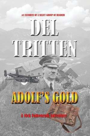 Adolf's Gold de Del Tritten