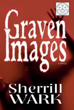 Graven Images de Wark, Sherrill