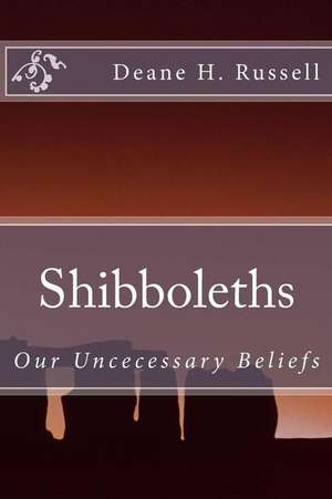 Shibboleths de Russell, Deane H.