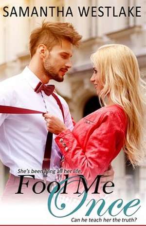 Fool Me Once de Samantha Westlake