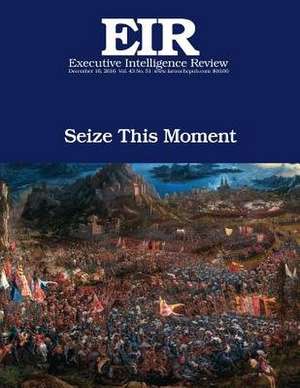 Seize This Moment de Lyndon H. Larouche Jr