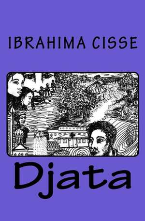 Djata de Cisse, Ibrahima