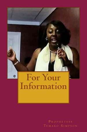 For Your Information de Simpson, Prophetess Temako