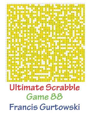 Ultimate Scrabble Game 88 de MR Francis Gurtowski