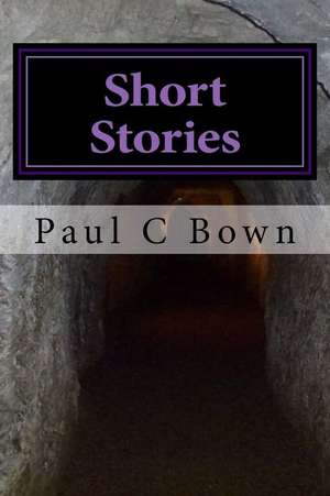 Short Story's de Paul Chiles Bown