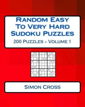 Random Easy to Very Hard Sudoku Puzzles de Simon Cross