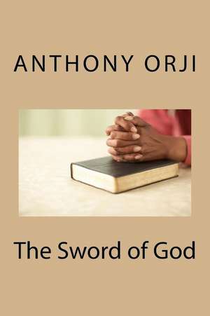 The Sword of God de Anthony Orji