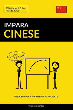 Impara Il Cinese - Velocemente / Facilmente / Efficiente de Languages, Pinhok