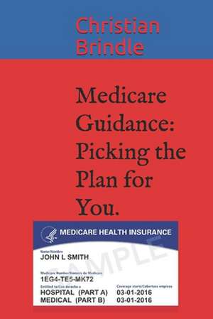 Medicare Guidance de Christian E. Brindle