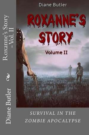 Roxanne's Story - Vol. II de Diane Butler