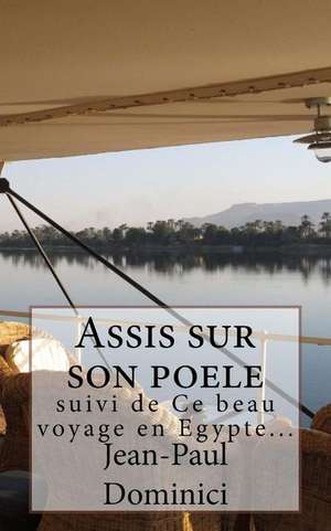 Assis Sur Son Poele de Jean-Paul Dominici