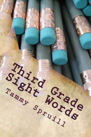 Third Grade Sight Words de Tammy Spruill