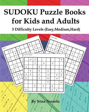 Sudoku Puzzle Books for Kids and Adults de Noosita, Nina