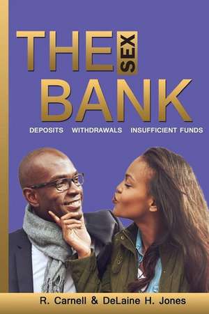 The Sex Bank de R. Carnell Jones