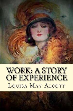 Work de Louisa May Alcott