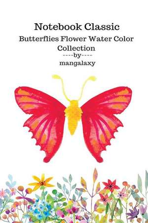 Notebook Classic Butterflies Flower Water Color Collection V.13 de Galaxy, Man