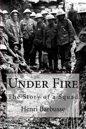 Under Fire de Henri Barbusse