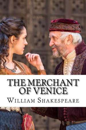 The Merchant of Venice (Shakespeare) de William Shakespeare