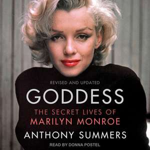 Goddess: The Secret Lives of Marilyn Monroe de Donna Postel