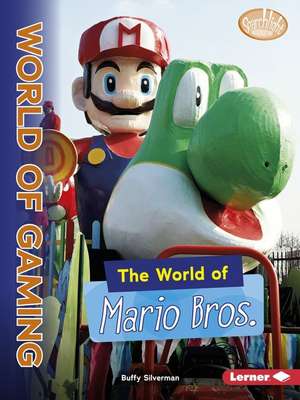 The World of Mario Bros. de Buffy Silverman