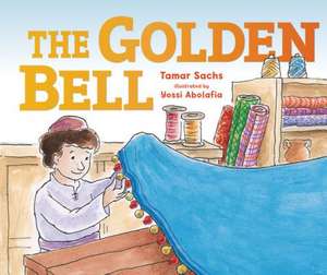 The Golden Bell de Tamar Sachs