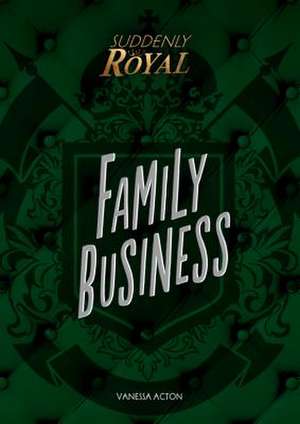 Family Business de Vanessa Acton