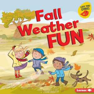 Fall Weather Fun de Martha E. H. Rustad