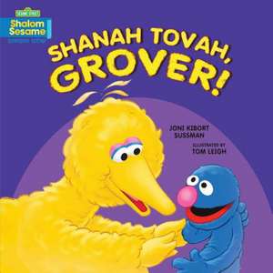 Shanah Tovah, Grover! de Joni Kibort Sussman