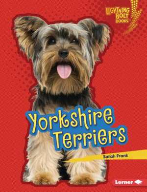 Yorkshire Terriers de Sarah Frank