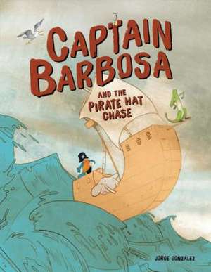 Captain Barbosa and the Pirate Hat Chase de Jorge González