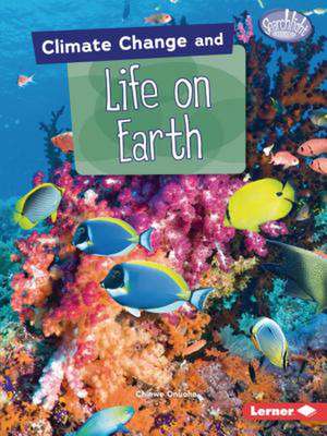 Climate Change and Life on Earth de Chinwe Onuoha