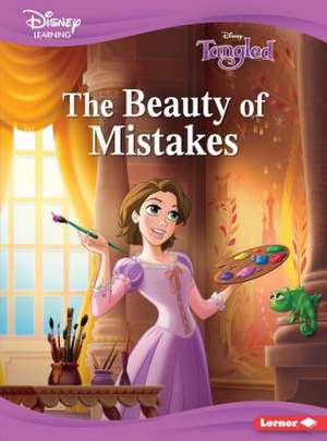 The Beauty of Mistakes: A Tangled Story de Thea C. Feldman