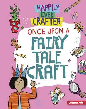 Once Upon a Fairy Tale Craft de Annalees Lim