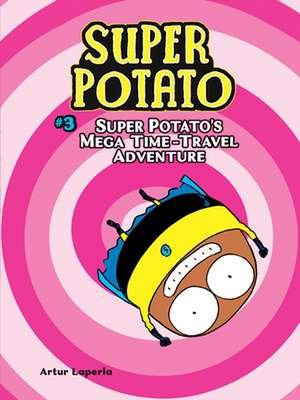 Super Potato's Mega Time-Travel Adventure de Artur Laperla