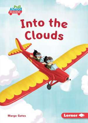 Into the Clouds de Margo Gates